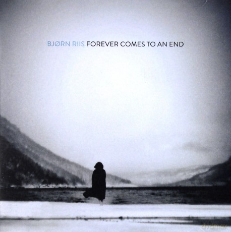 Bjorn Riis: Forever Comes To An End [CD]