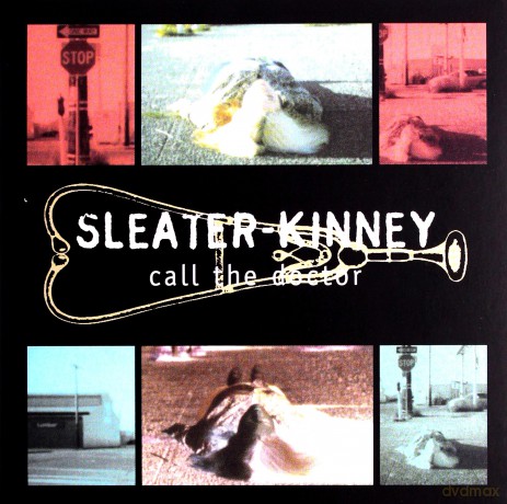 Sleater-Kinney: Call The Doctor  [CD]
