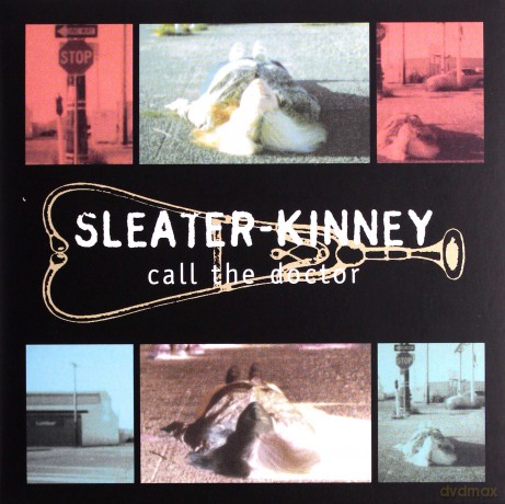 Sleater-Kinney: Call The Doctor  [CD]