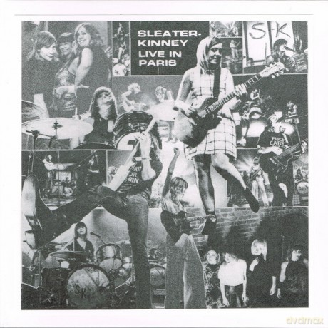Sleater-Kinney: Live In Paris [CD]
