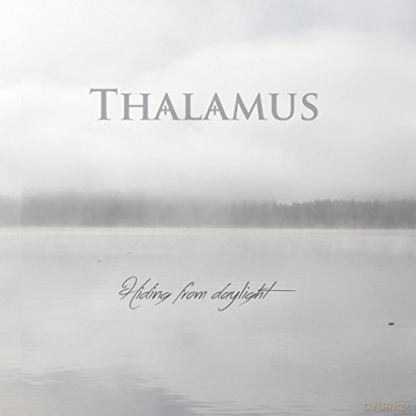 Thalamus: Hiding From Daylight [CD]