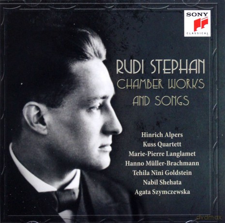 Hinrich Alpers: Rudi Stephan: Chamber Works and Songs [2CD]