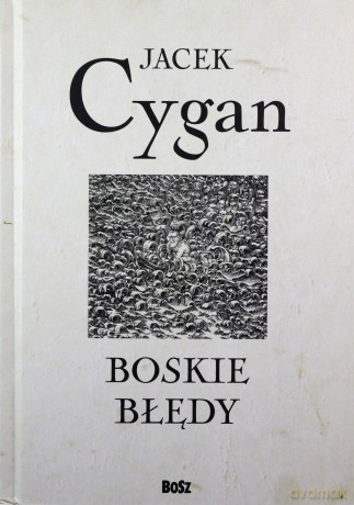 Boskie błędy - Cygan Jacek [KSIĄŻKA]