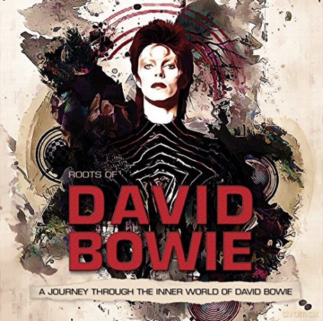 David Bowie: Roots Of [2CD]