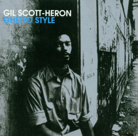 Gil Scott-Heron: Ghetto Style [CD]