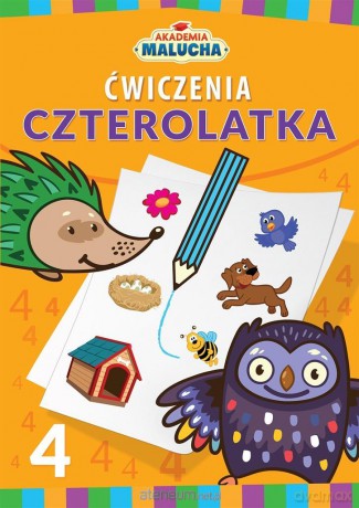 Akademia malucha Ćwiczenia czterolatka [KSIĄŻKA]