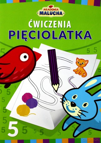 Akademia malucha Ćwiczenia pięciolatka [KSIĄŻKA]