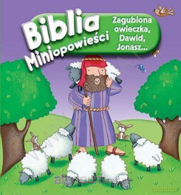 Biblia. Miniopowieści. Zagubiona owieczka [KSIĄŻKA]
