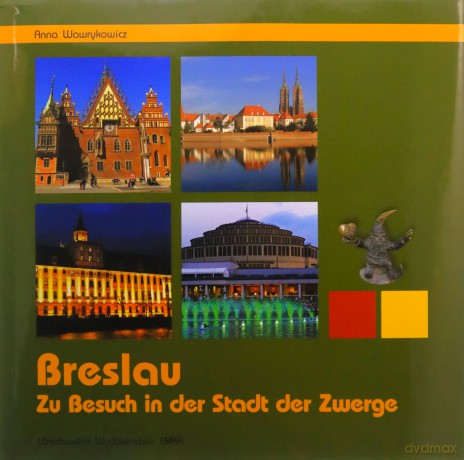 Breslau. Besuch in der Stadt der Zwerge - Anna Wawrykowicz [KSIĄŻKA]