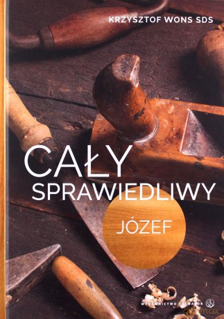 Cały sprawiedliwy Józef - Krzysztof Wons [KSIĄŻKA]