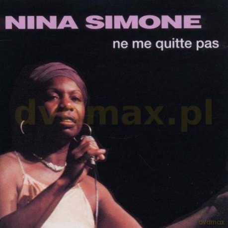 Nina Simone: Ne Me Quitte Pas [CD]