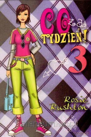 Co za tydzień 3 - Rosie Rushton [KSIĄŻKA]