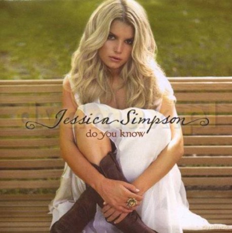 Jessica Simpson: Do You Know [CD]