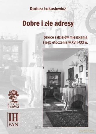 Dobre i złe adresy - Dariusz Łukasiewicz [KSIĄŻKA]