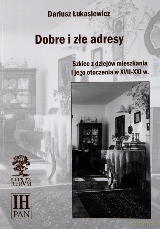 Dobre i złe adresy - Dariusz Łukasiewicz [KSIĄŻKA]