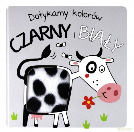 Dotykamy kolorów. Czarny i biały [KSIĄŻKA]