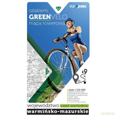 Green Velo. Woj. Warmińsko-Mazurskie część wschodnia 1:100 000 