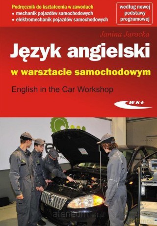 Język angielski w warsztacie samochodowym - Janina Jarocka [KSIĄŻKA]