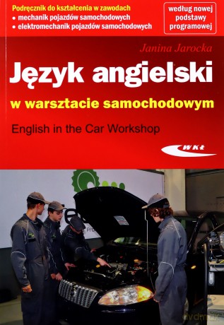 Język angielski w warsztacie samochodowym - Janina Jarocka [KSIĄŻKA]