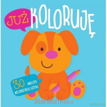 Już koloruję. Piesek. Easy color 3 [KSIĄŻKA]