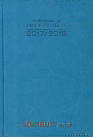 Kalendarz Nauczyciela 2017/2018 Turkus nubuk [KALENDARZ]