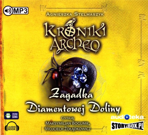 Kroniki Archeo 5 Zagadka Diamentowej Doliny - Agnieszka Stelmaszyk [AUDIOBOOK]