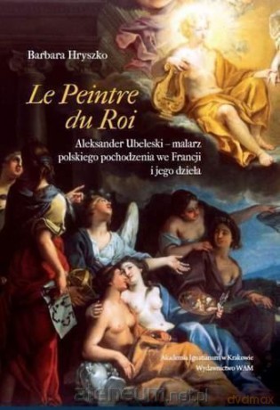 Le Peintre Du Roi [KSIĄŻKA]
