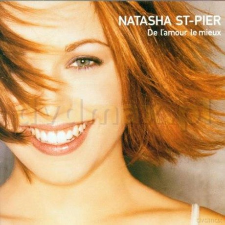 Natasha St-Pier: De L' Amour Le Mieux [CD]