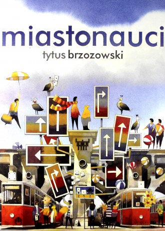 Miastonauci - Tytus Brzozowski [KSIĄŻKA]