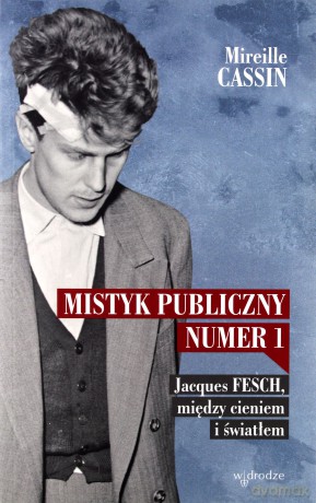 Mistyk publiczny nr 1 - Mireille Cassin [KSIĄŻKA]