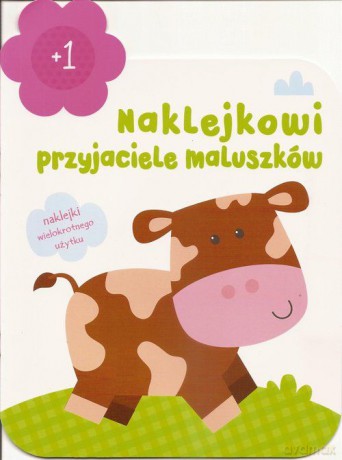 Naklejkowi przyjaciele maluszków +1. Krówka [KSIĄŻKA]