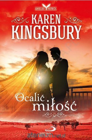 Ocalić miłość - Karen Kingsbury [KSIĄŻKA]