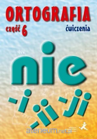 Ortografia. Ćwiczenia. Pisownia wyrazów łączna - Agnieszka Suchowierska, Katarzyna Szostak-Król [KSIĄŻKA]