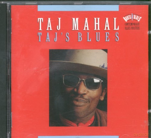 Taj Mahal: Taj\'s Blues [CD]
