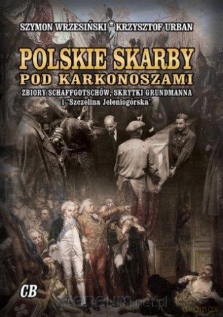 Polskie skarby pod Karkonoszami [KSIĄŻKA]
