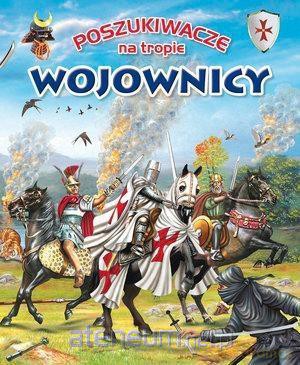 Poszukiwacze na tropie. Wojownicy [KSIĄŻKA]