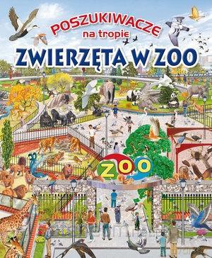 Poszukiwacze na tropie. Zwierzęta w ZOO [KSIĄŻKA]