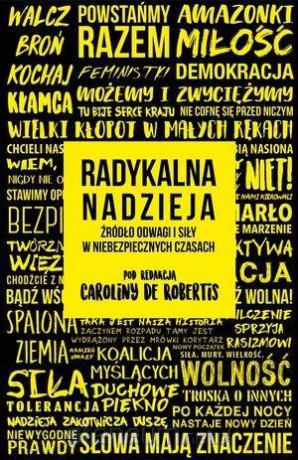 Radykalna nadzieja. Źródło odwagi i siły - Carolina De Robertis [KSIĄŻKA]