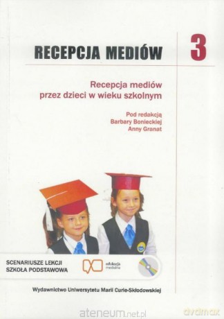 Recepcja mediów 3 - Barbary Bonieckiej, Anna Grant [KSIĄŻKA]