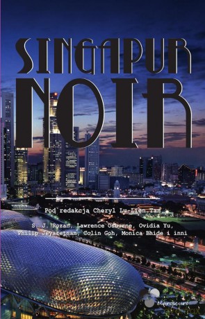 Singapur Noir [KSIĄŻKA]