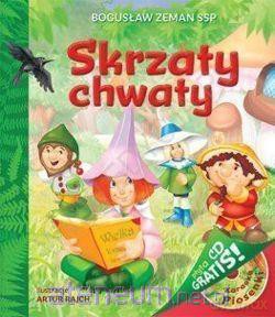 Skrzaty Chwaty - Bogusław Zeman [KSIĄŻKA]