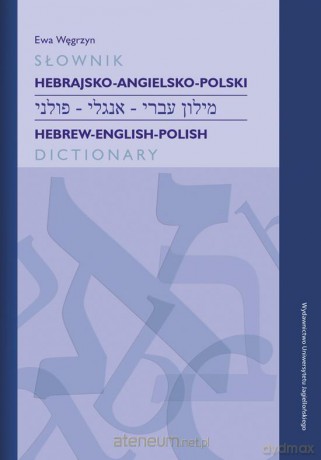 Słownik hebrajsko-angielsko-polski - Ewa Węgrzyn [KSIĄŻKA]