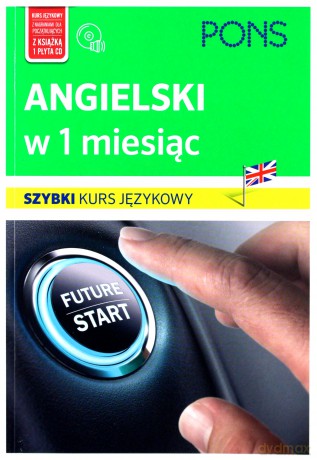 Szybki kurs językowy. Angielski w 1 miesiąc [KSIĄŻKA]+[CD]