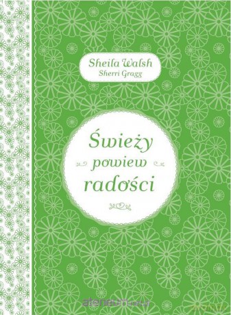 Świeży powiew radości - Sheila Walsh [KSIĄŻKA]