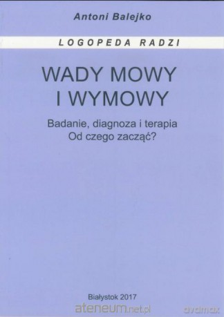 Wady mowy i wymowy [KSIĄŻKA]