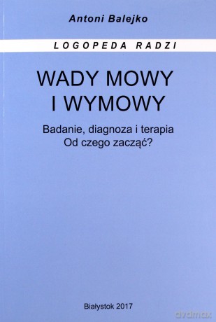 Wady mowy i wymowy [KSIĄŻKA]