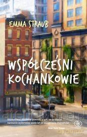 Współcześni kochankowie - Emma Straub [KSIĄŻKA]