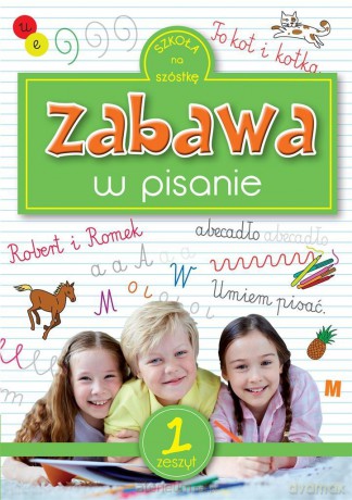Zabawa w pisanie 1 [KSIĄŻKA]