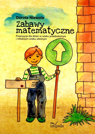 Zabawy matematyczne - Dorota Niewola [KSIĄŻKA]
