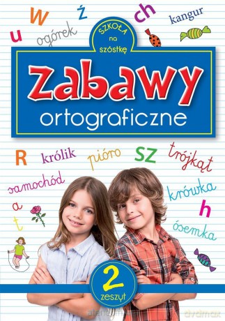 Zabawy ortograficzne 2 [KSIĄŻKA]